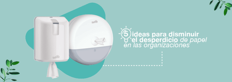 Disminuir desperdicio de papel - Familia Institucional